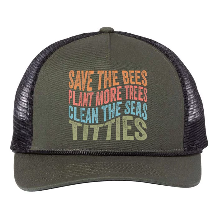 Save The Bees Plant More Trees Clean The Seas Titties Retro Rope Trucker Hat Cap