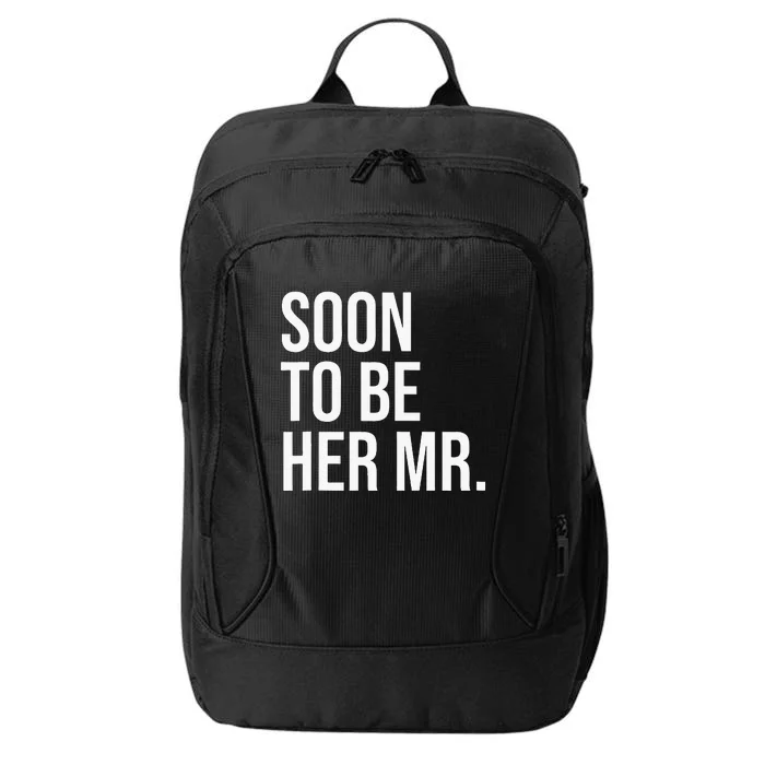 Soon To Be Her Mr Future Husband Gifts From Bride City Backpack