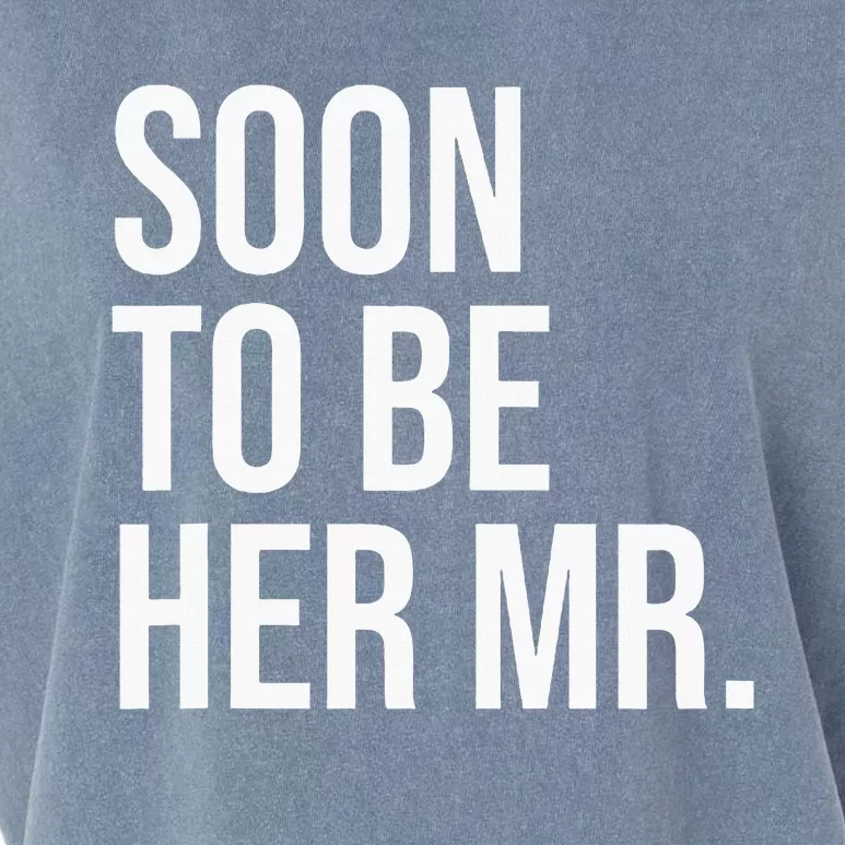 Soon To Be Her Mr Future Husband Gifts From Bride Garment-Dyed Women's Muscle Tee