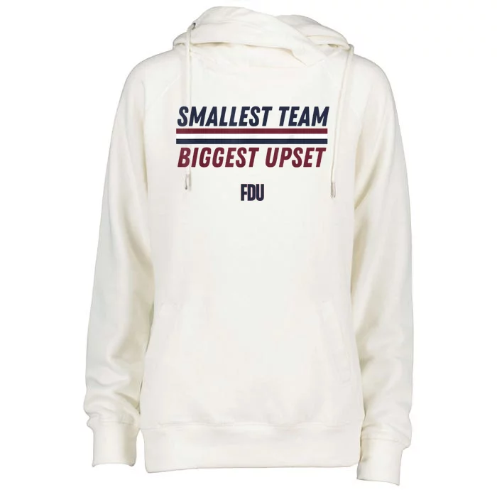 Smallest Team Biggest Upset Tee Womens Funnel Neck Pullover Hood