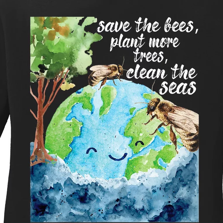 Save The Bees Environmental Protection Earth Day Climate Ladies Long Sleeve Shirt