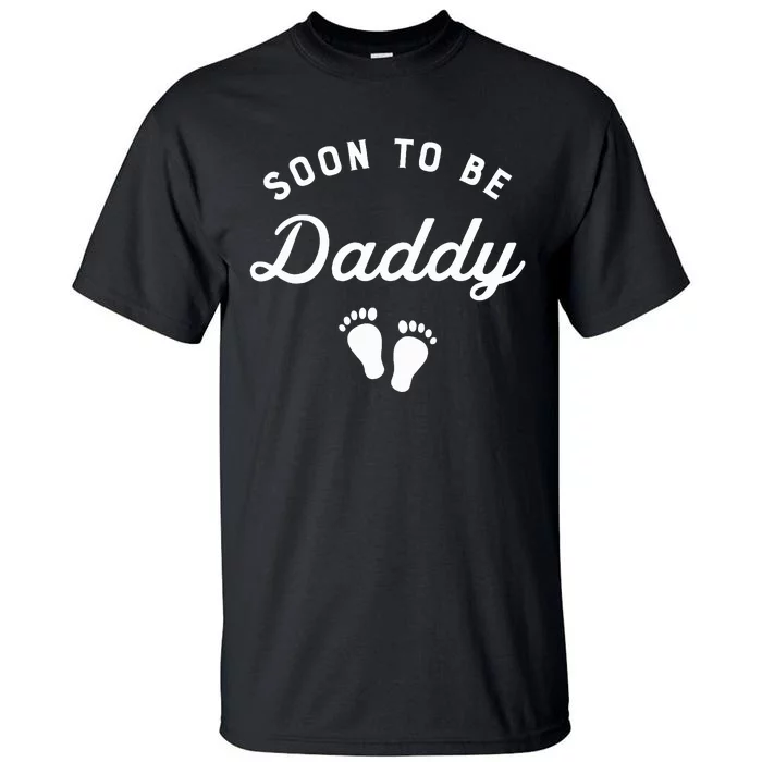 Soon To Be Daddy Funny Pregnancy Announcement Dad Tall T-Shirt