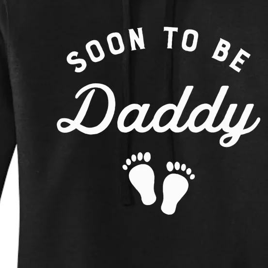 Soon To Be Daddy Funny Pregnancy Announcement Dad Women's Pullover Hoodie