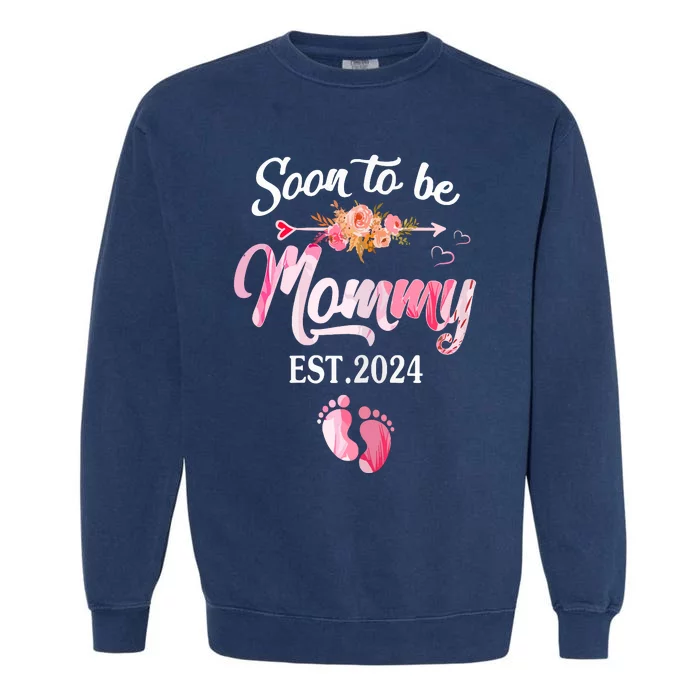 Soon To Be Mommy 2024 Mothers Day First Time Mom Pregnancy Garment-Dyed Sweatshirt