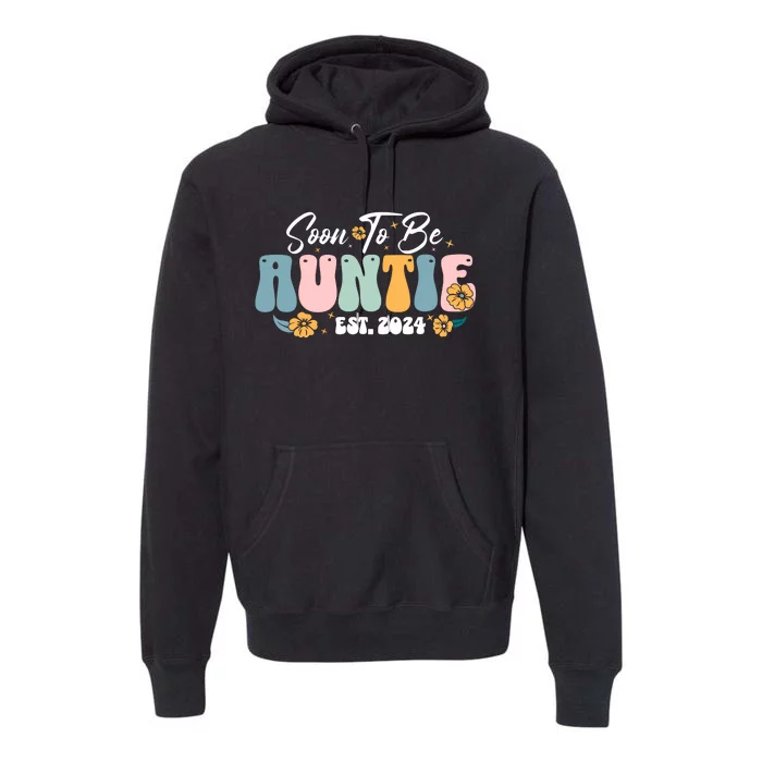 Soon To Be Auntie Est 2024 New Aunt Pregnancy Announcement Premium Hoodie