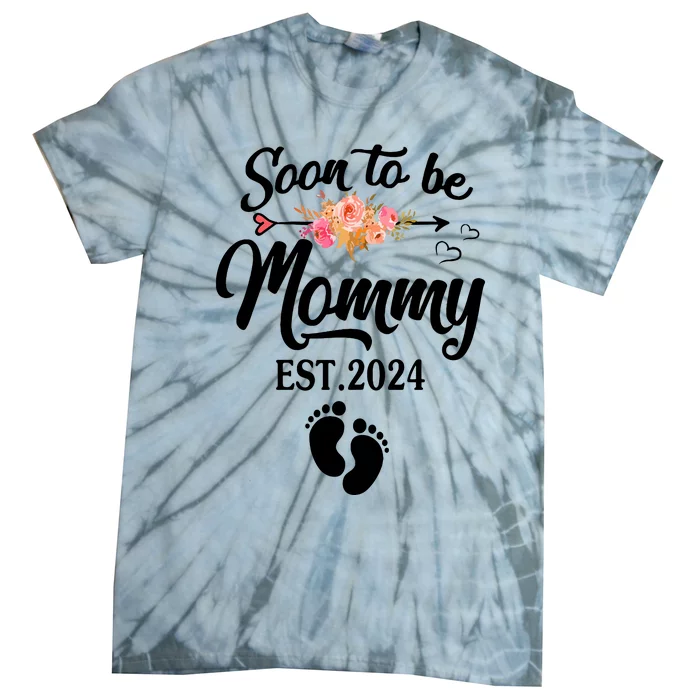 Soon To Be Mommy 2024 Mothers Day First Time Mom Pregnancy Tie-Dye T-Shirt