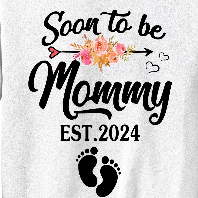 Soon To Be Mommy 2024 Mothers Day First Time Mom Pregnancy Sweatshirt