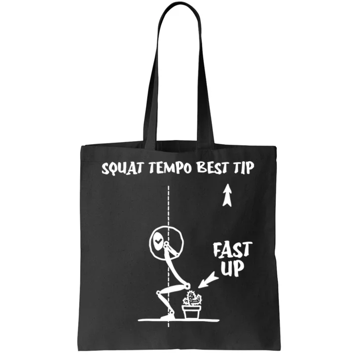 Squat Tempo Best Tip Tote Bag