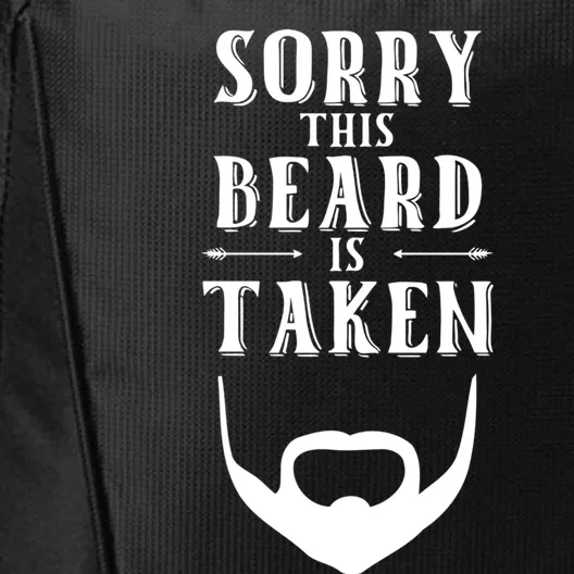 Sorry This Beard Is Taken Gift Valentines Day Gift City Backpack