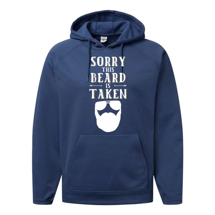 Sorry This Beard Is Taken Gift Valentines Day Funny Gift Performance Fleece Hoodie