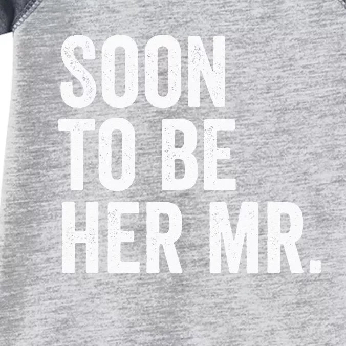 Soon To Be Her Mr Future Husband Gifts From Bride Infant Baby Jersey Bodysuit