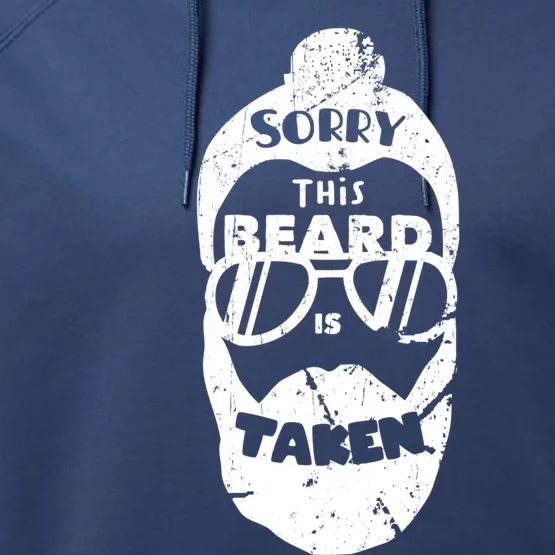 Sorry This Beard Is Taken Cute Gift Valentines Day Gift Performance Fleece Hoodie