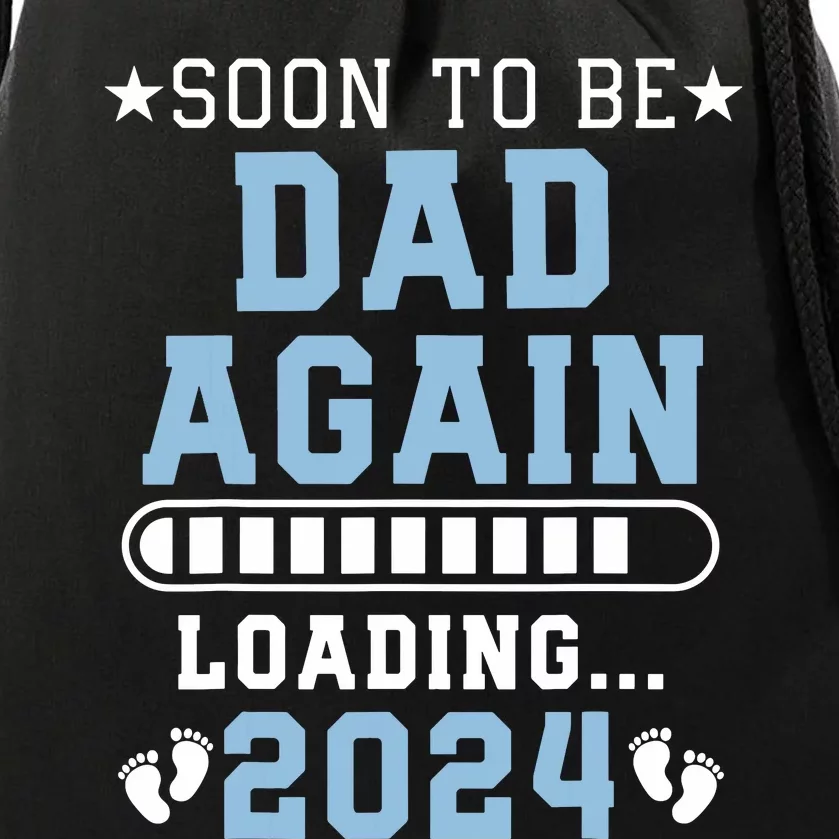 Soon To Be Dad Again Promoted To Dad Again 2024 Drawstring Bag