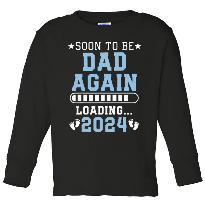 Soon To Be Dad Again Promoted To Dad Again 2024 Toddler Long Sleeve Shirt