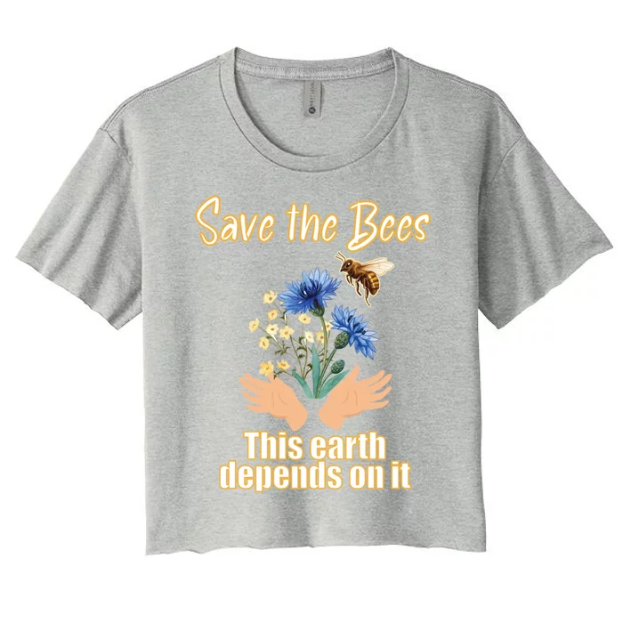 Save The Bees This Earth Depends On It Earth Life Gift Women's Crop Top Tee