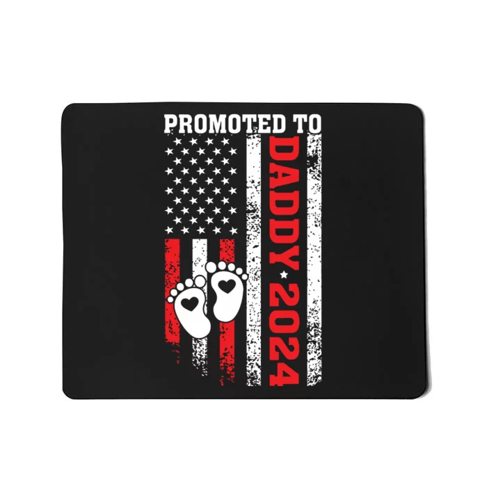 Soon To Be Dad First Time Daddy Promoted To Daddy 2024 Flag Mousepad