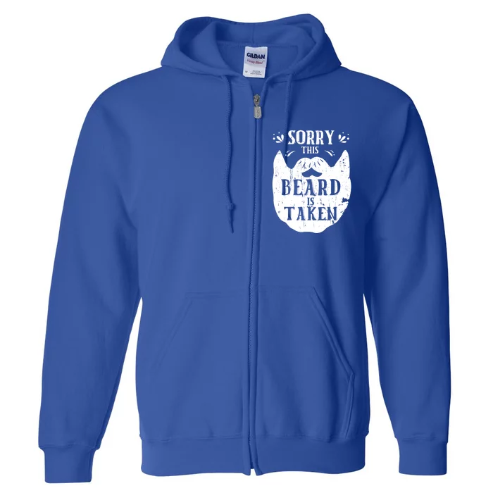 Sorry This Beard Is Taken Gift Valentines Day Gift Full Zip Hoodie