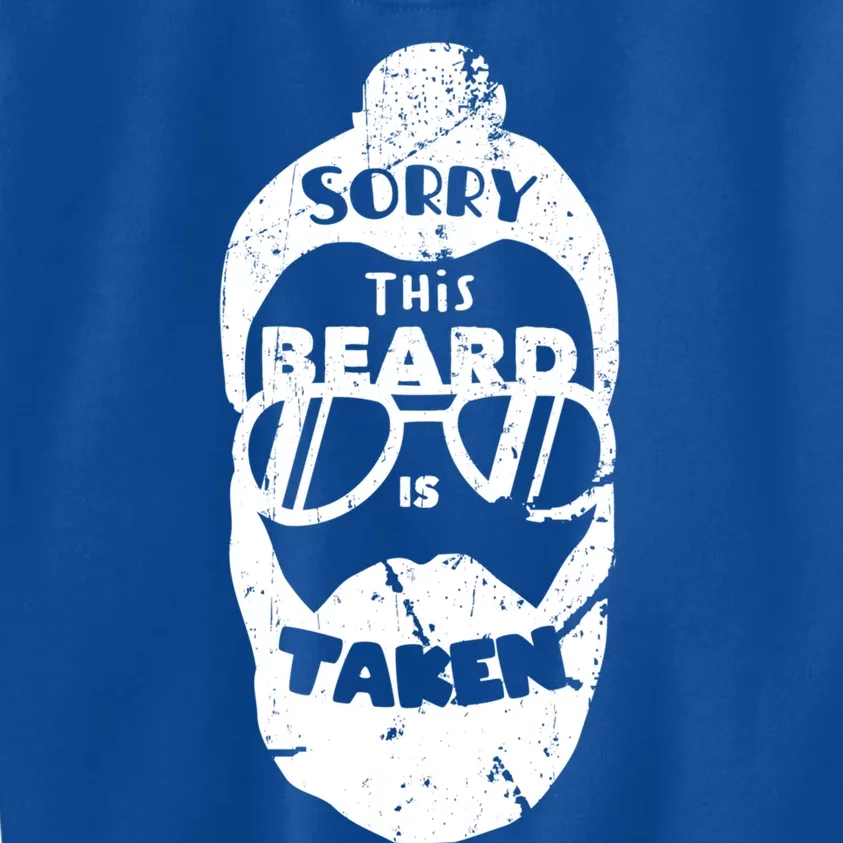 Sorry This Beard Is Taken Gift Valentines Day Great Gift Kids Sweatshirt