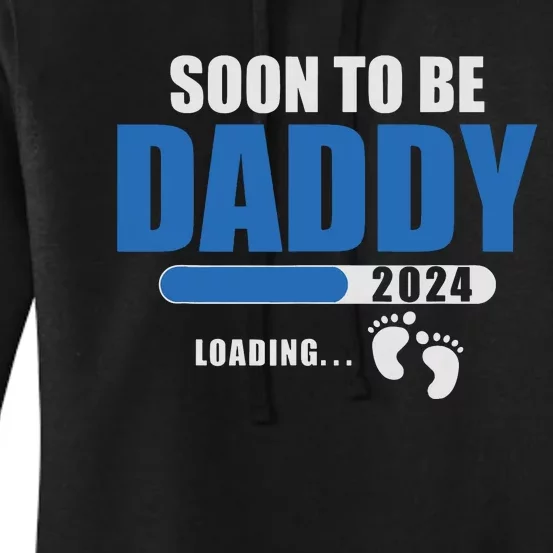 Soon To Be Daddy 2024 Est 2024 Fathers Day First Time Dad Women's Pullover Hoodie