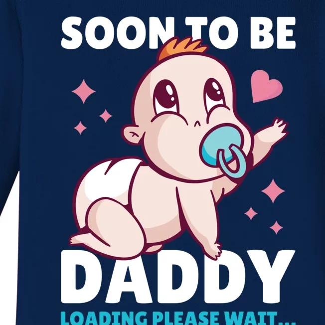 Soon To Be Daddy Loading Please Wait For Father's Day Cute Gift Baby Long Sleeve Bodysuit