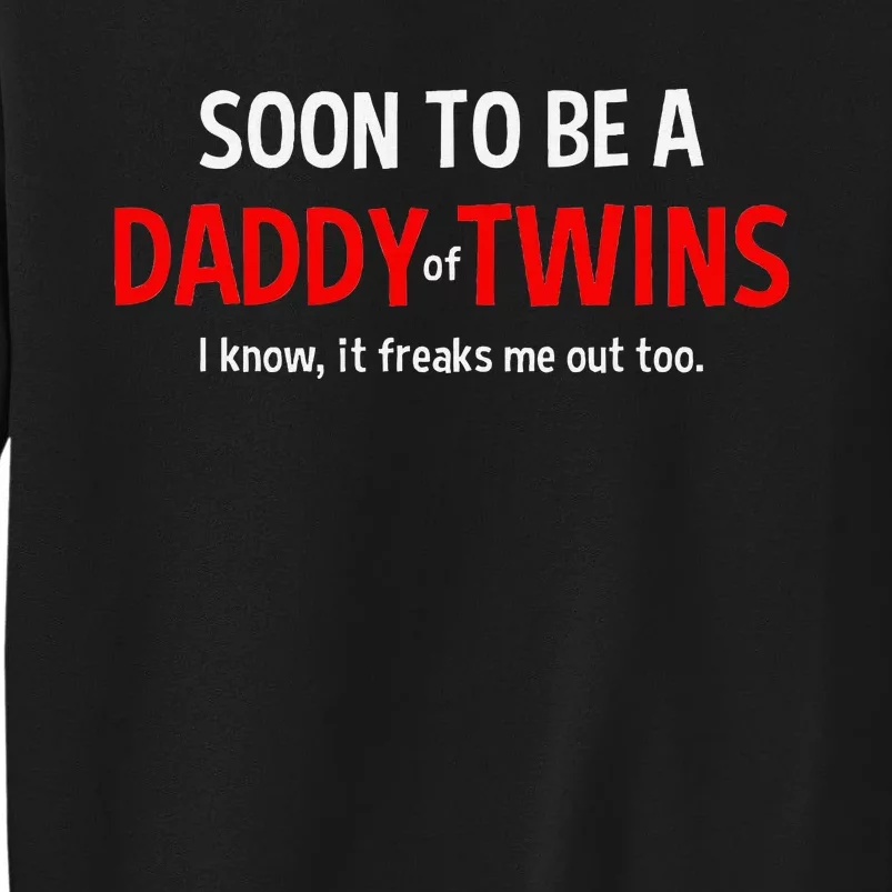 Soon To Be A Daddy Of Twins Expecting Father Sweatshirt