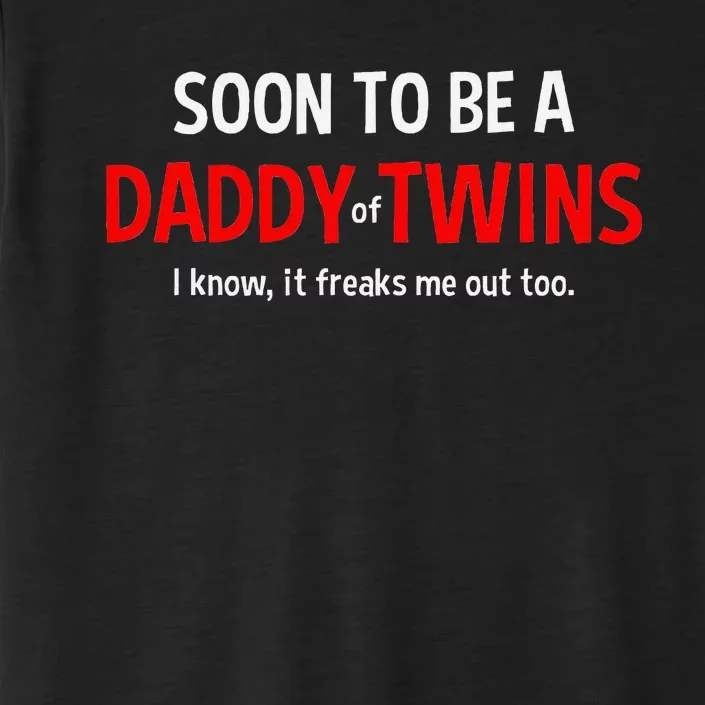 Soon To Be A Daddy Of Twins Expecting Father ChromaSoft Performance T-Shirt