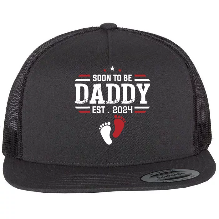 Soon To Be Daddy 2024 New Dad 2024 First Time Dad Flat Bill Trucker Hat