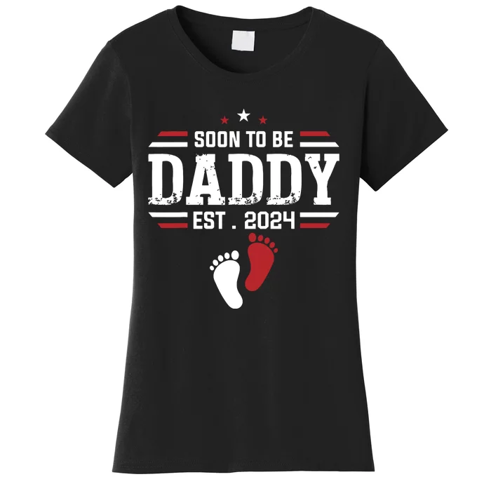 Soon To Be Daddy 2024 New Dad 2024 First Time Dad Women's T-Shirt