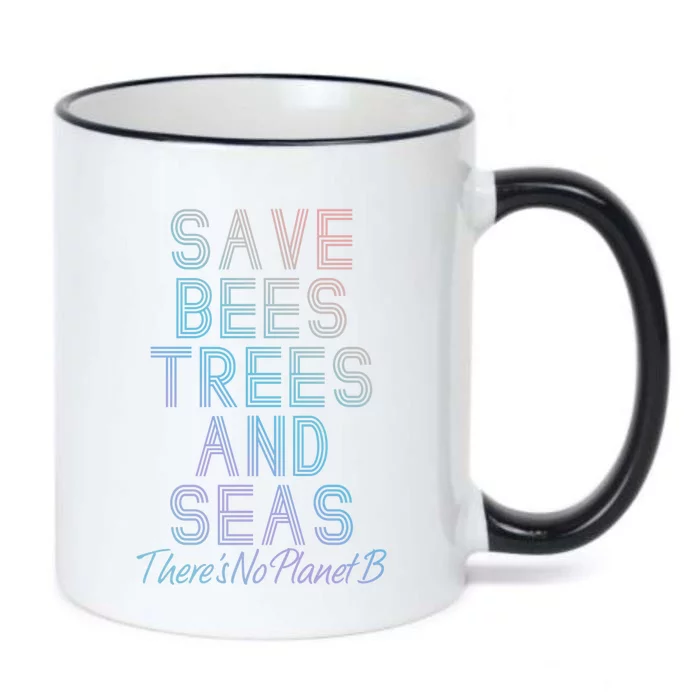 Save The Bees Trees And Seas Climate Change Cool Gift Black Color Changing Mug