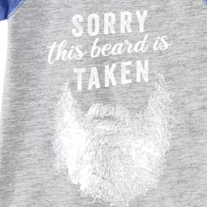 Sorry This Beard Is Taken Gift Valentines Day Gift Infant Baby Jersey Bodysuit