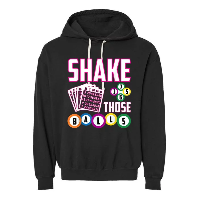 Shake Those Balls Funny Bingo Garment-Dyed Fleece Hoodie