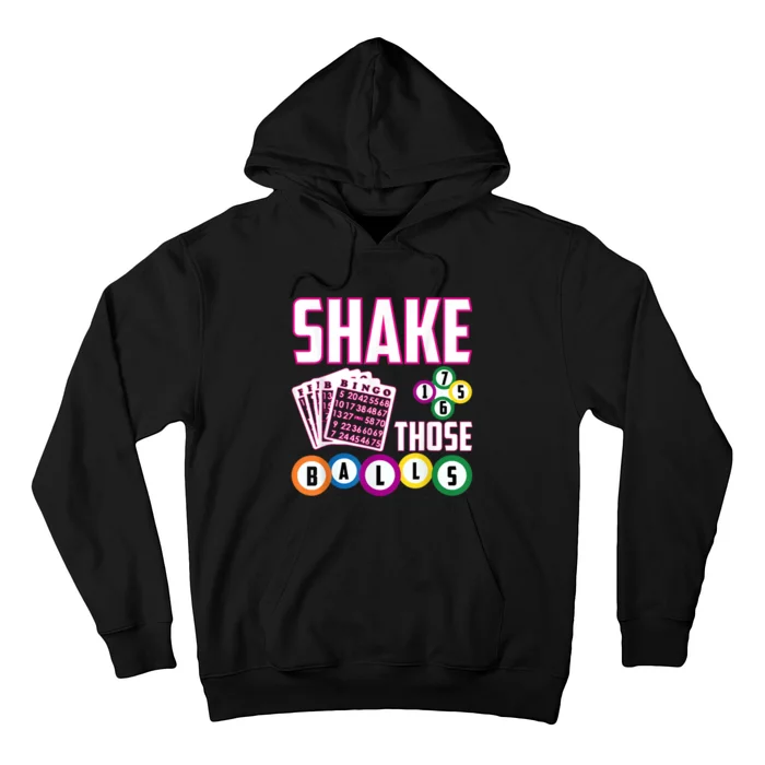 Shake Those Balls Funny Bingo Hoodie