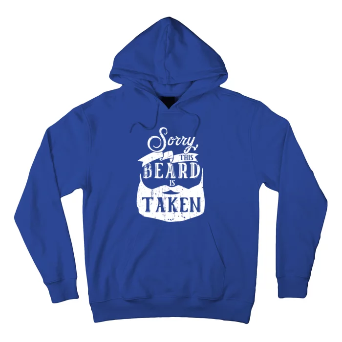 Sorry This Beard Is Taken Cute Gift Valentines Day Gift Hoodie