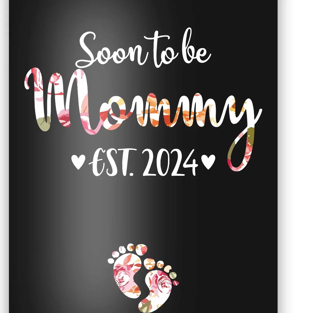 Soon To Be Mommy Est 2024 For Mom Pregnancy Announcement Poster