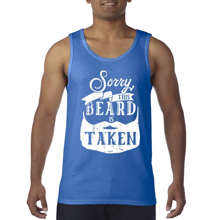 Sorry This Beard Is Taken Great Gift Valentines Day Gift Tank Top