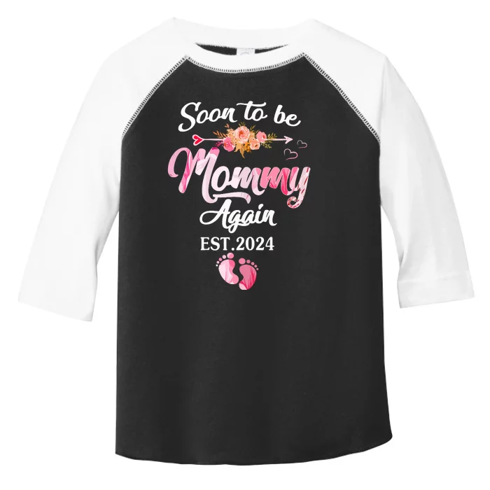 Soon To Be Mommy Again 2024 Mothers Day Pregnancy New Mom Toddler Fine Jersey T-Shirt