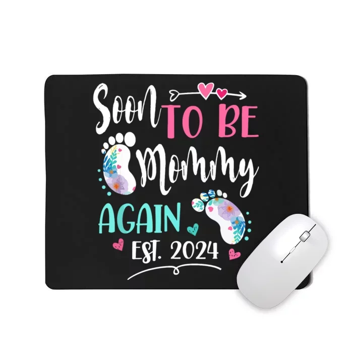 Soon To Be Mommy Again 2024 Mothers Day Mousepad