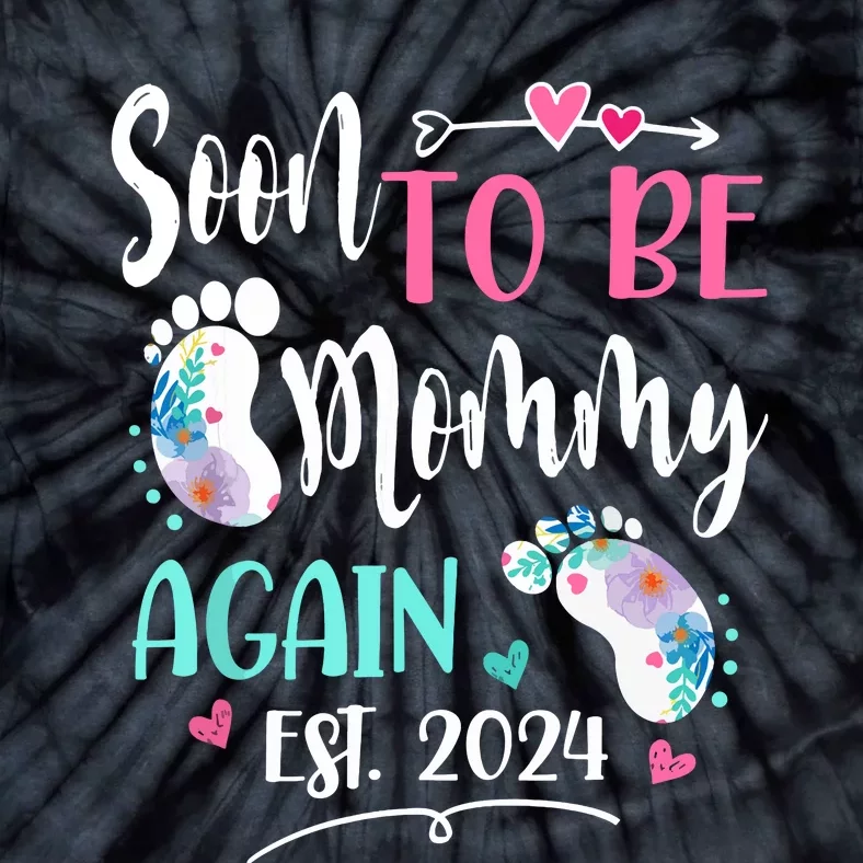 Soon To Be Mommy Again 2024 Mothers Day Tie-Dye T-Shirt