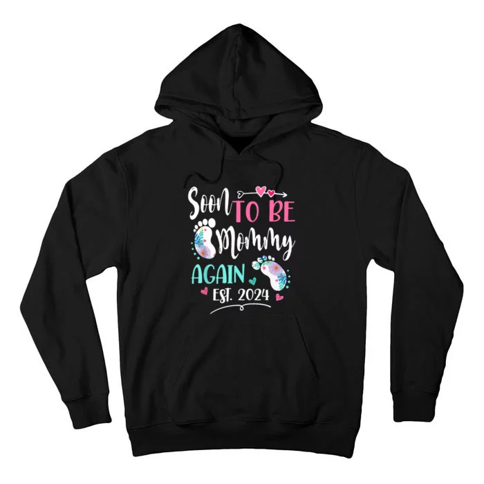 Soon To Be Mommy Again 2024 Mothers Day Tall Hoodie