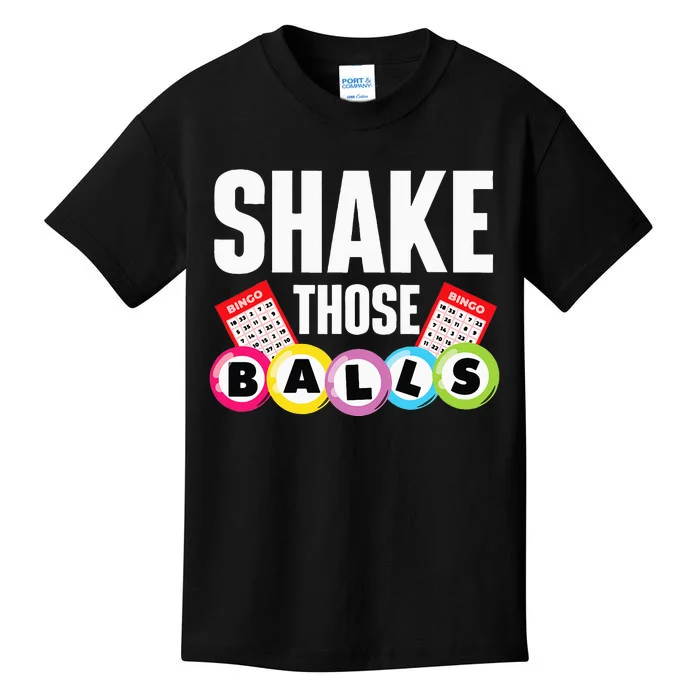 Shake Those Balls Bingo Lover Gambler Gambling Kids T-Shirt