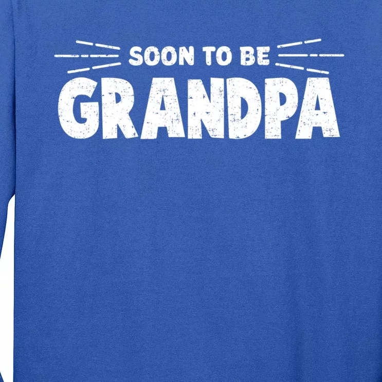 Soon To Be Grandpa Great Gift Long Sleeve Shirt