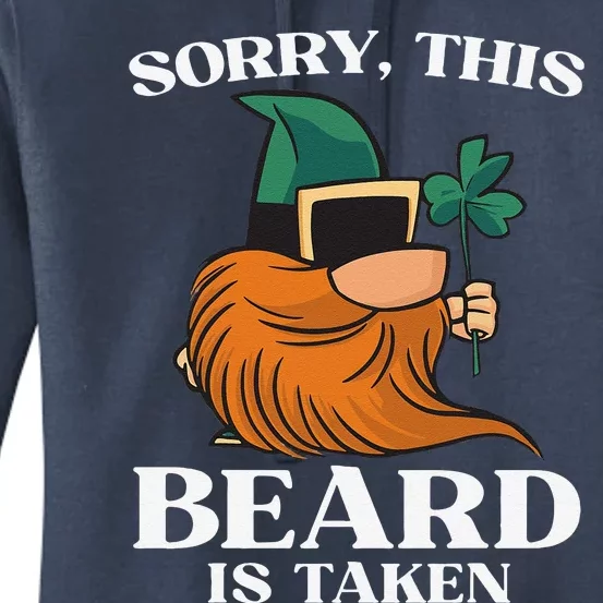 Sorry This Beard Is Taken St Patricks Day Gnome Women's Pullover Hoodie