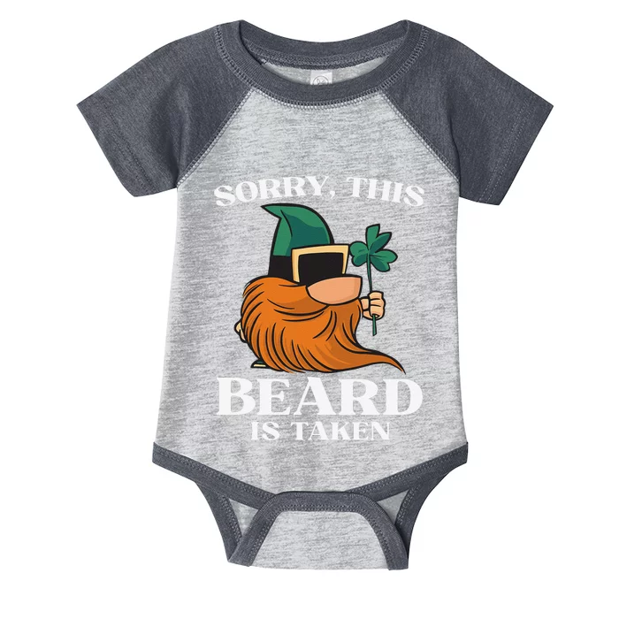 Sorry This Beard Is Taken St Patricks Day Gnome Infant Baby Jersey Bodysuit