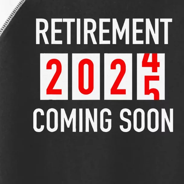 Soon To Be Retired Coming Soon 2025 Countdown Toddler Fine Jersey T-Shirt