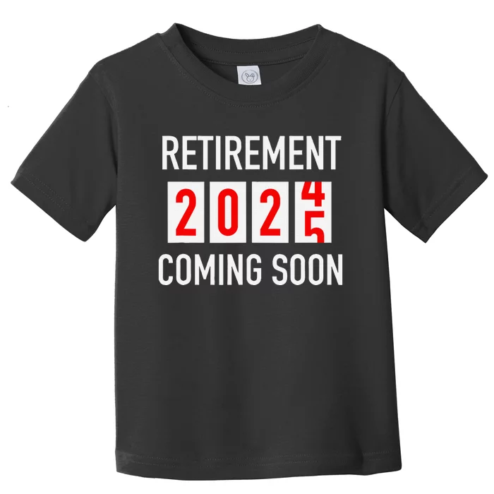 Soon To Be Retired Coming Soon 2025 Countdown Toddler T-Shirt