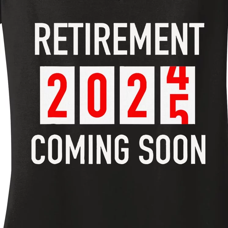 Soon To Be Retired Coming Soon 2025 Countdown Women's V-Neck T-Shirt