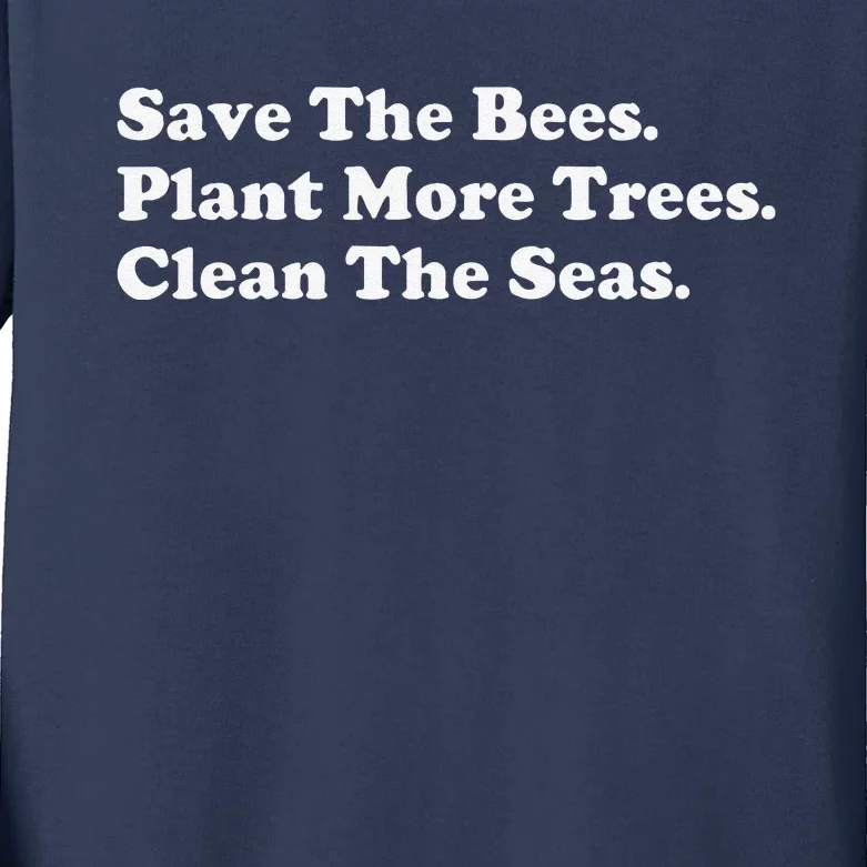 Save The Bees Plant More Trees Earth Day Gift Kids Long Sleeve Shirt