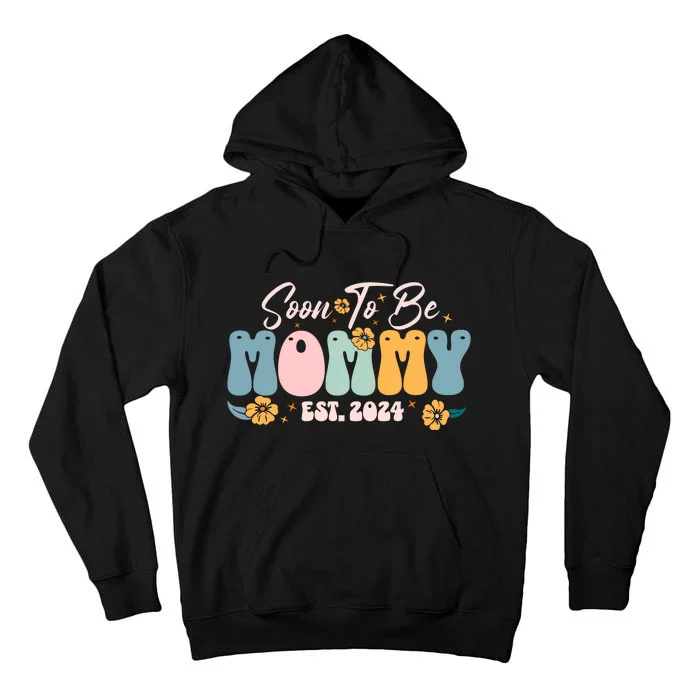 Soon To Be Mommy Est 2024 New Mom Pregnancy Announcement Tall Hoodie