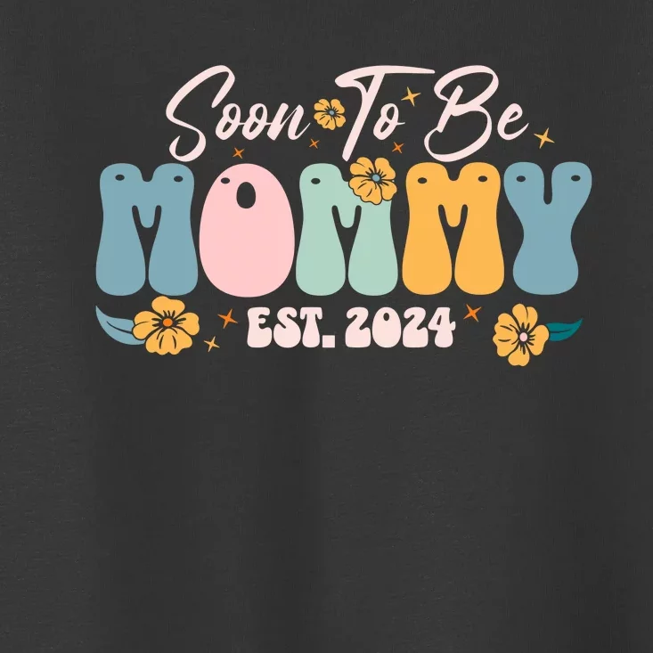 Soon To Be Mommy Est 2024 New Mom Pregnancy Announcement Toddler T-Shirt