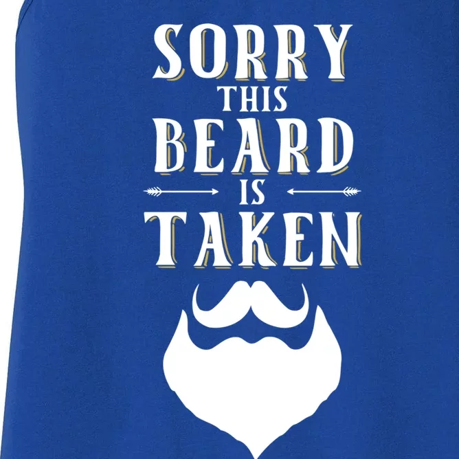 Sorry This Beard Is Taken Gift Valentines Day Gift Women's Racerback Tank